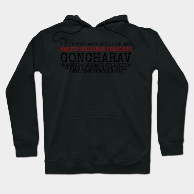 Goncharav Movie Label Re-creation Hoodie by Trendy-Now